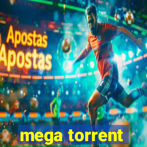 mega torrent